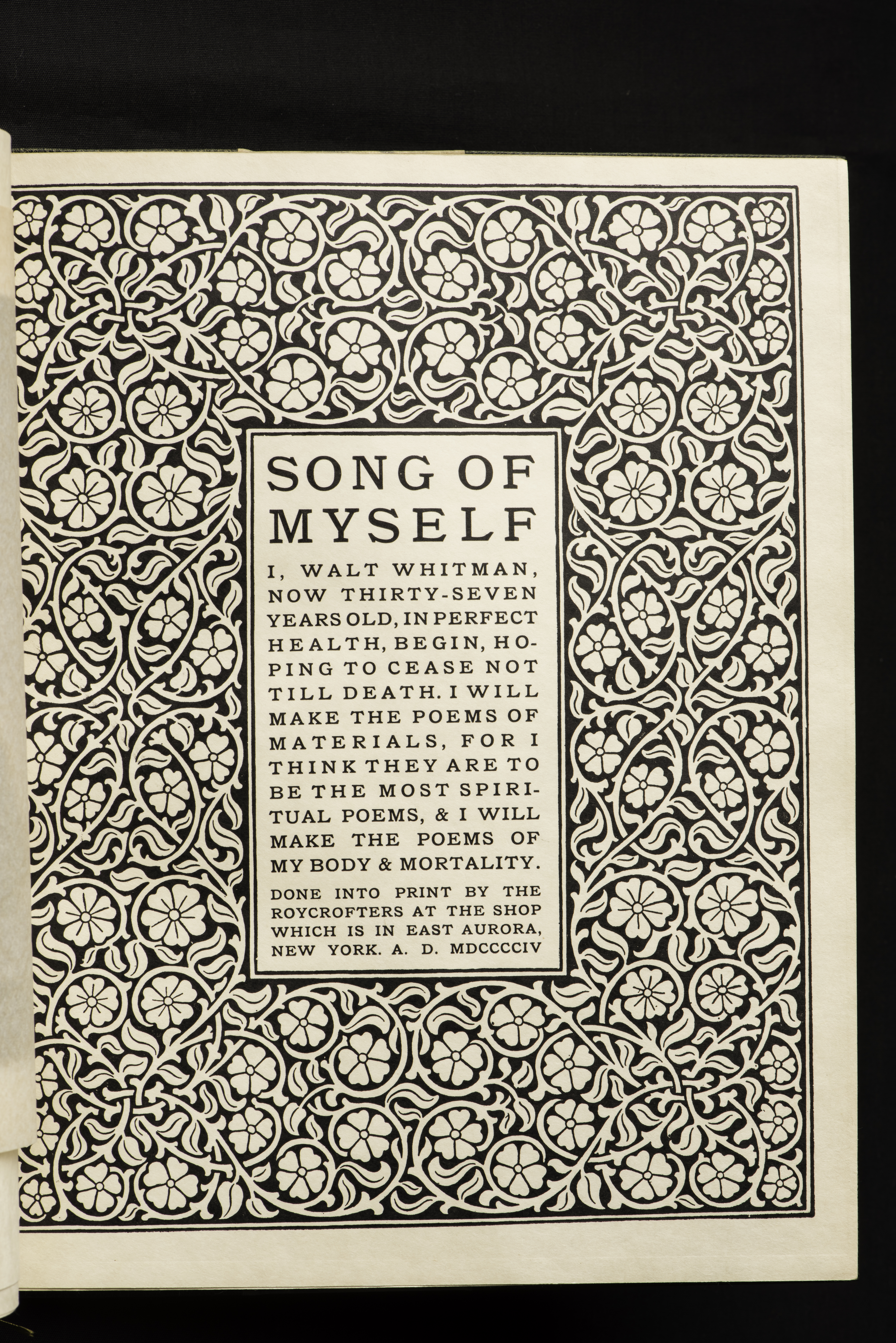 The Roycrofters, a reformist community, published this 1904 edition of  “Song of Myself” in East Aurora, New York. Their work in printing,  furniture-making, and other forms of design is a hallmark of the Arts  and Crafts movement, shaping American design in the late 19th and early  20th centuries, says Lacher-Feldman, who calls this title page “an  exemplar of Arts and Crafts design.” (Department of Rare Books & Special Collections / Photo by J. Adam Fenster)